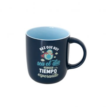 TAZA, HAZ QUE HOY SEA EL DIA QUE LLEVAS 370 ML