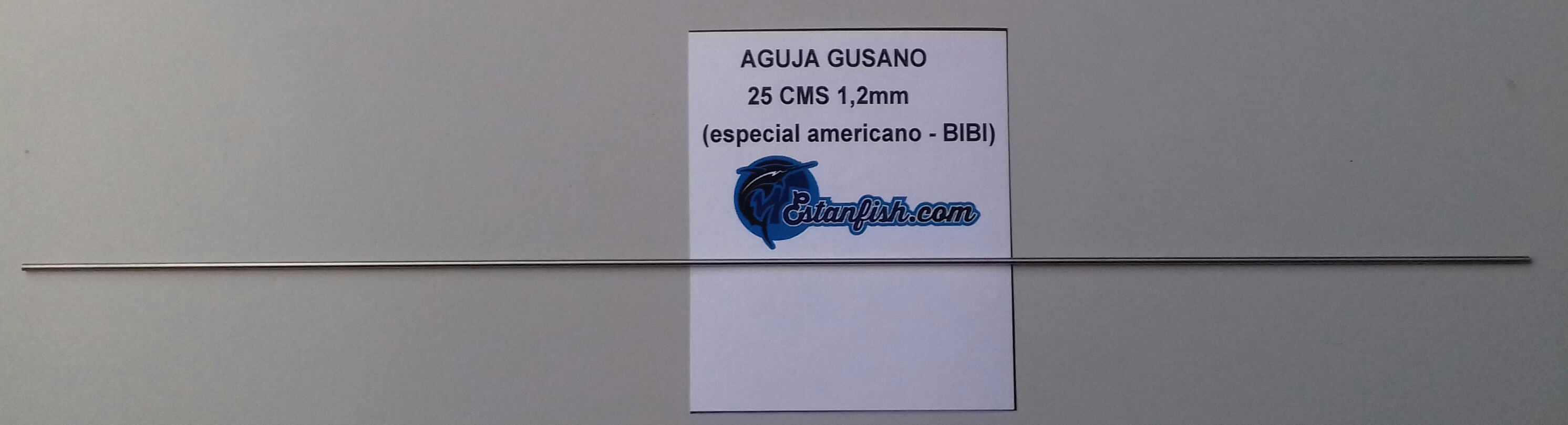 AGUJA GUSANO 25 CMS 1,2mm (especial americano - BIBI)