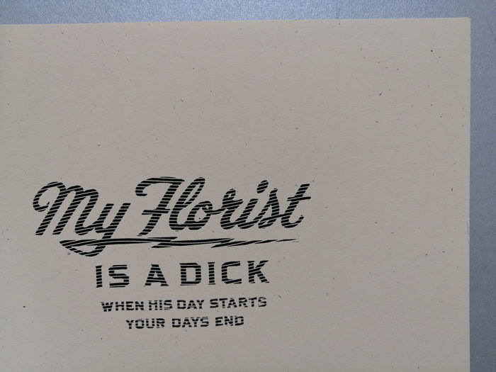 My Florist Is A Dick 11