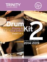 TRINITY COLLEGE - DRUM KIT 2 ( GRADES 3&4)  2014-2019 CD