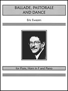 EWAZEN E. - BALADA  PASTORAL Y DANZA  FLAUTA TROMPA Y PIANO