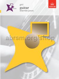 ABRSM - MUSIC MEDAL GOLD GUITAR ENSEMBLE PIECES