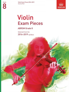 ABRSM - VIOLIN EXAM PIECES 2016 2019, ABRSM Grade 8, Score & Part
