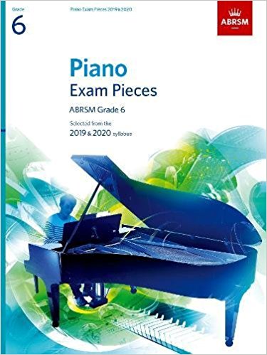 ABRSM - PIANO  EXAM PIECES 2019 & 2020 - GRADE 6