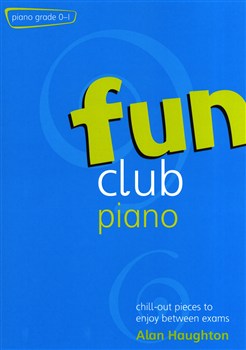 HAUGHTON A. - FUN CLUB PIANO GRADES 0-1