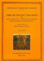 CORREA DE ARAUXO F.- LIBRO DE TIENTOS Y DISCURSOS DE MÚSICA PRÁCTICA, Y THEÓRICA II