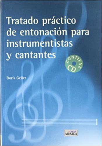 GELLER DORIS - TRATADO PRACTICO DE ENTONACION (+ CD -)