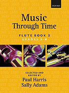 HARRIS/ADAMS - MUSIC THROUGH TIME FLUTE V.3