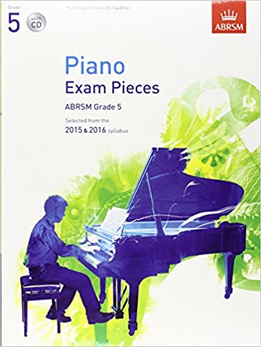 Selected Piano Exam Pieces 2015 & 2016, Grade 5 (Book & CD)