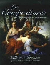 ASKENAZI A. - LOS COMPOSITORES (ANECDOTAS Y ALGUNOS DATOS CURIOSOS)