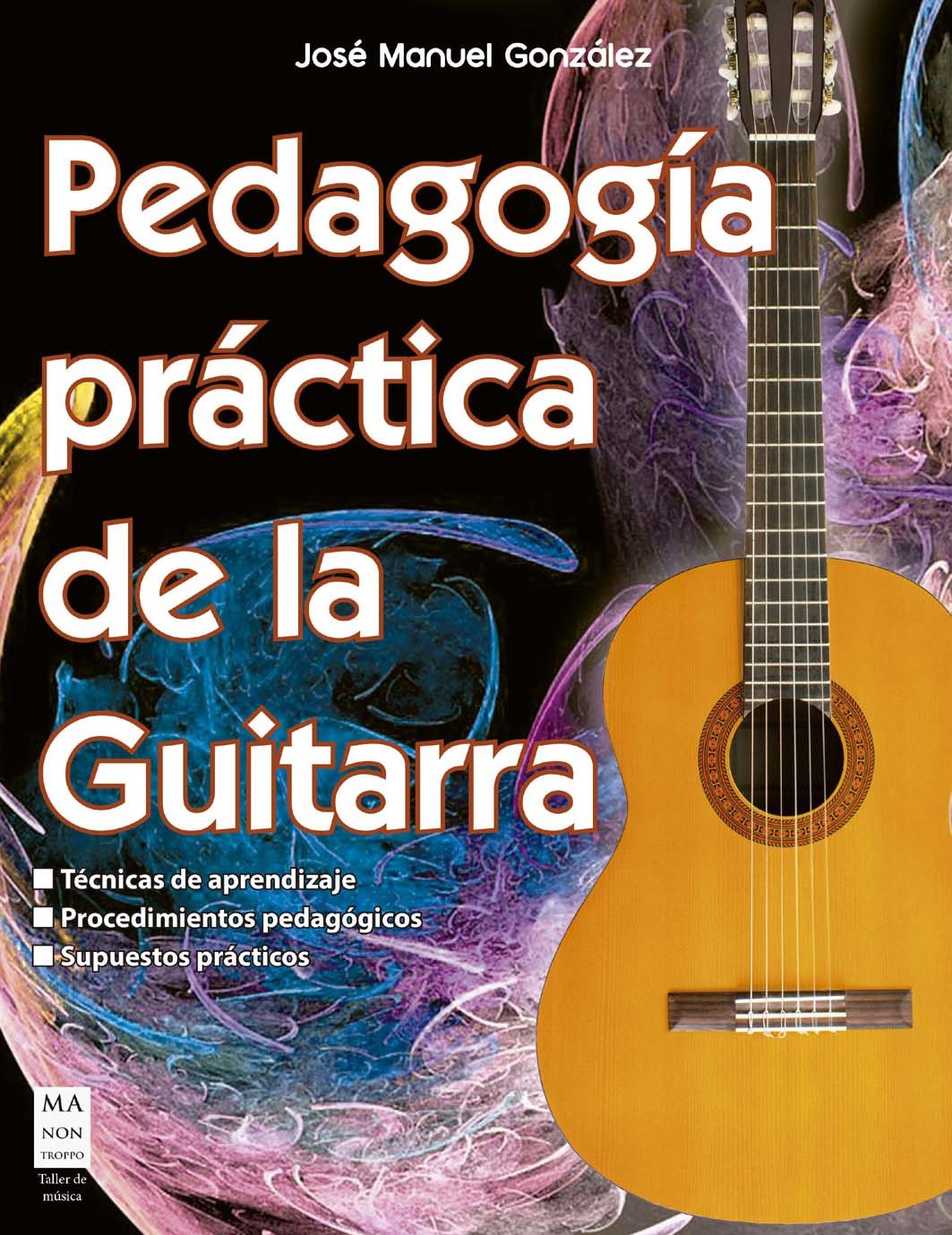 PEDAGOGÍA PRÁCTICA DE LA GUITARRA