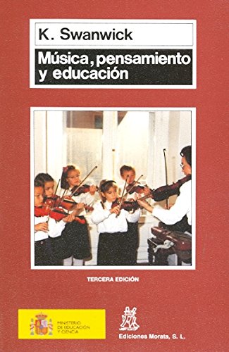 SWANWICK K. - MUSICA, PENSAMIENTO Y EDUCACION