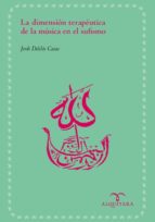 DELELOS CASAS J. - LA DIMESION TERAPEUTICA DE LA MUSICA EN EL SUFISMO