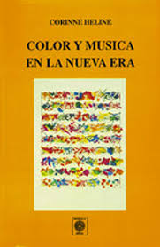 HELINE C. - COLOR Y MUSICA EN LA NUEVA ERA