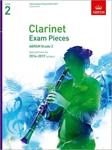 Selected Clarinete Exam Pieces 2014-2017 Grade 2 (Score & Parts)