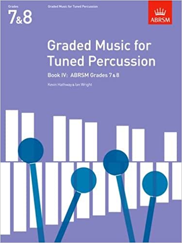 HATHWAY/ WRIGHT  - GRADED MUSIC FOR TUNED PERCUSION Vº4 (BOOK 7-8)