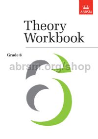CROSSLAND/ GREAVES - THEORY WORKBOOK Grade 6