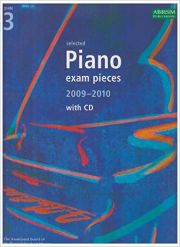 Selected Piano Exam Pieces 2009-2010 Grade 3 (Book & CD)