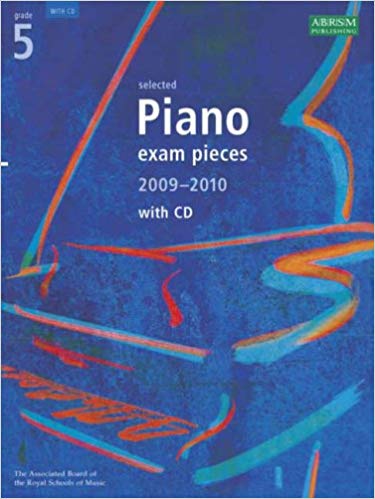 Selected Piano Exam Pieces 2009-2010 Grade 5 (Book & CD)