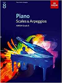 ABRSM - SCALES & ARPEGGIOS -  PIANO Grade 8