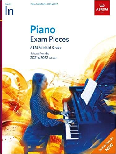 ABRSM - PIANO EXAM PIECES 2021-2022 GRADE INICIAL