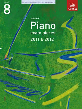 Selected Piano Exam Pieces 2011-2012 Grade 8 (Book & CD)