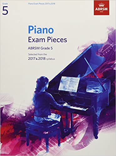 Selected Piano Exam Pieces 2017 & 2018, Grade 5 (Book)