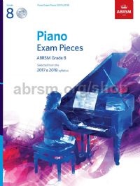 Selected Piano Exam Pieces 2017 & 2018, Grade 8 (Book +CD)