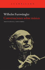 FURTWANGLER W. - CONVERSACIONES SOBRE MUSICA