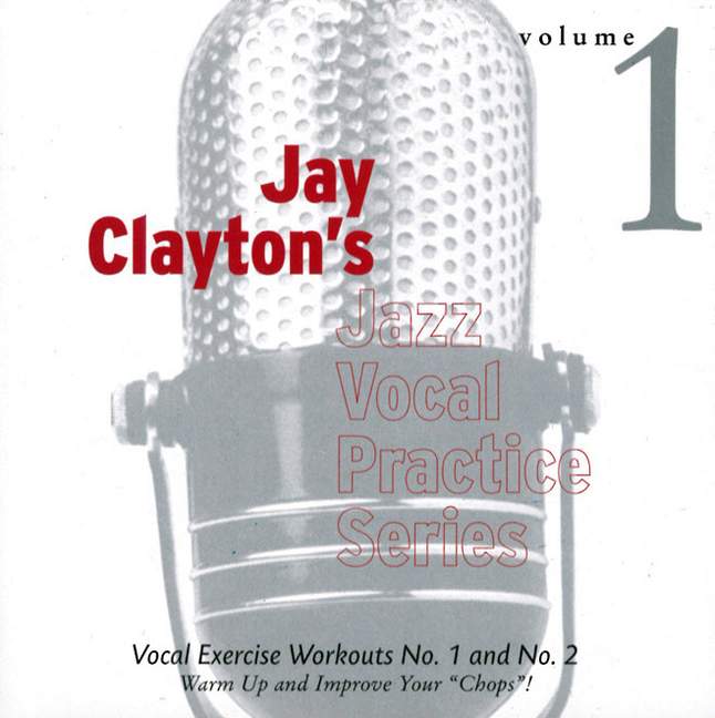 CLAYTON J. - JAZZ VOCAL PRACTISE V.1