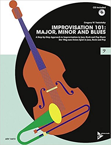 YASINITSKY G.W. - IMPROVISATION 101 MAYOR MINOR AND BLUES CONTRABAJO- TROMBON