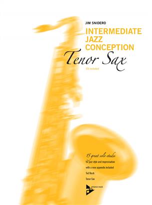 SNIDERO J. - INTERMEDIATE JAZZ CONCEPTION SAX TENOR (+AUDIO DESCARGABLE)