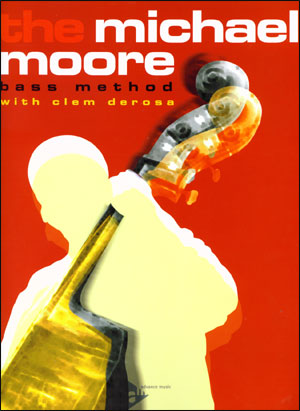 MOORE M. - THE MICHAEL MOORE BASS METHOD WITH CLEM DEROSA