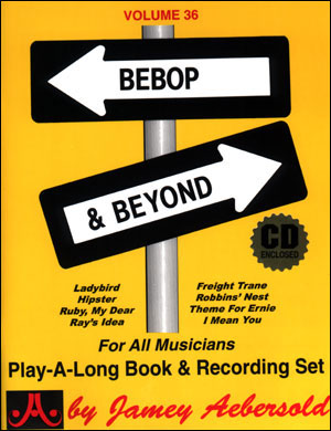 AEBERSOLD J. - BEBOP AND BEYOND V.36(CD) -