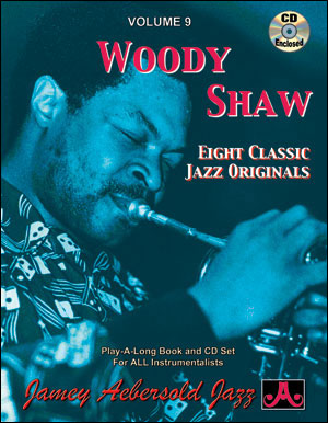 AEBERSOLD J. - WOODY SHAW V.9 (+CD) -EIGHT JAZZ ORIGINALS