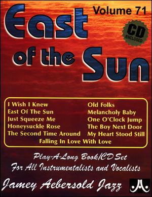 AEBERSOLD J. - EAST OF THE SUN V.71 (+CD) -