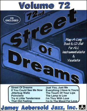 AEBERSOLD J. - STREET OF DREAMS V.72 (+CD) -