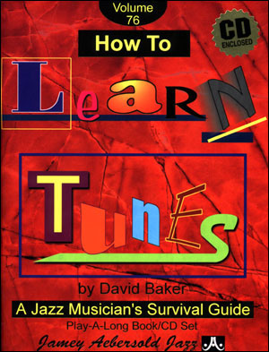 AEBERSOLD J. - DAVID BAKER HOW TO LEARN TUNES V.76(CD) -