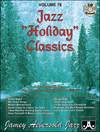 AEBERSOLD J. - JAZZ "HOLIDAY" CLASSICS (+ CD)