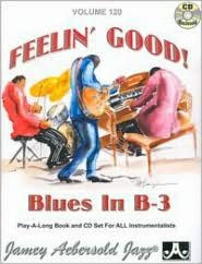 AEBERSOLD. - FEELIN GOOD BLUES B-3 PLAY-ALONG  V.120 (+CD)