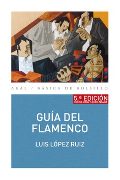 LOPEZ RUIZ L. - GUIA FLAMENCO