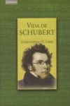 GIBBS H. - VIDA DE SCHUBERT -