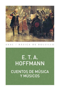 HOFFMANN E.T.A. - CUENTOS DE MUSICA Y MUSICOS