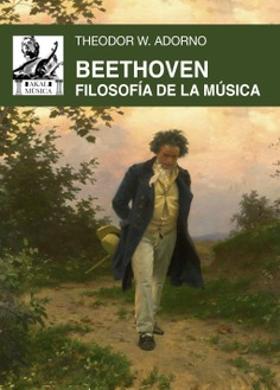 ADORNO TH.W. - BEETHOVEN FILOSOFIA DE LA MUSICA