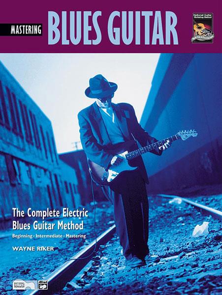 RYLER W. - MASTERING BLUES GUITAR+CD (ELECTRIC)
