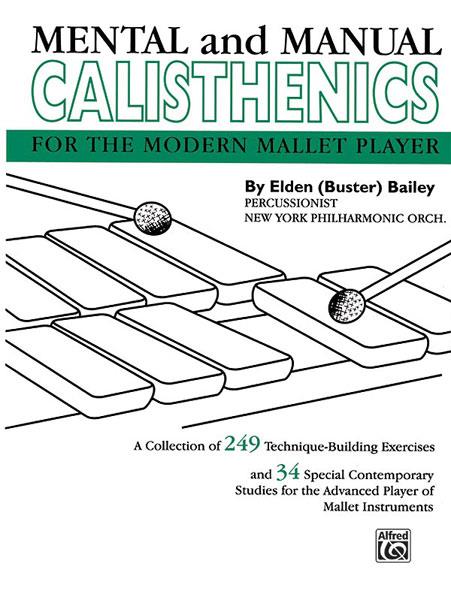 BAILEY E.B. - MENTAL AND MANUAL CALISTHENICS