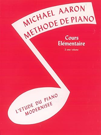 Michael aaron: methode de piano volume 2 (edition francaise) piano