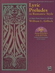 GILLOCK W. - LYRIC PRELUDES IN ROMANTIC STYLE+CD
