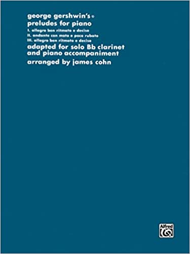 GERSHWHIN G. - PRELUDIOS DE PIANO VERSION CLARINETE