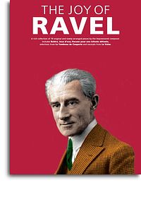 RAVEL THE JOY OF RAVEL PIANO